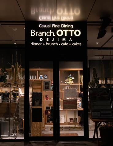 Branch.OTTO Dejima（ブランチ オット 出島）